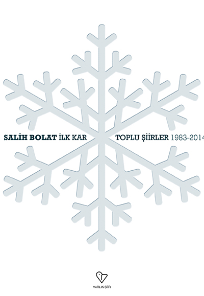 �LK KAR (Toplu �iirler: 1983-2014)